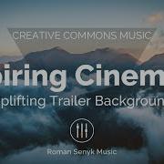 Inspiring Cinematic Uplifting Romansenykmusic