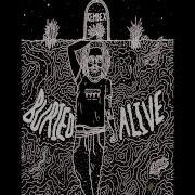 Buried Alive Kembe X