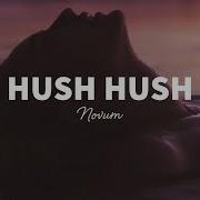 Novum Hush Hush