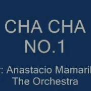 Anastacio Mamaril Cha Cha No 1