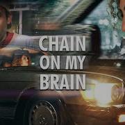 Chain On My Brain Stani Nora