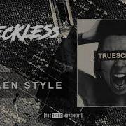 Reckless Stolen Style