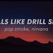 Smells Like Teen Spirit Pop Smoke Nirvana