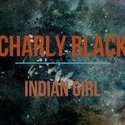 Charly Black Indian Girl Cev Chill Entertainment Karaoke Plus Lyrics