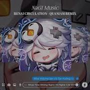 Quaniam Guhancci Renai Circulation Remix