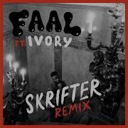 Faal Skrifter Feat Ivory