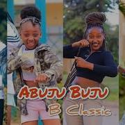 Abuju Buju Tiktok Dance Challenge By B Classic For Me Tikdollar