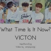 What Time Is It Now Victon