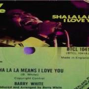 Sha La La Means I Love You Barry White Oscar Gutierrez