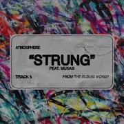 Strung Feat Musab Atmosphere