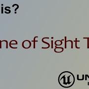 Wtf Is Line Of Sight To In Unreal Engine 4 Mathew Wadstein Tutorials