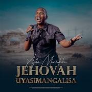 Jehovah Uyasimangalisa Azile Mvandaba Topic