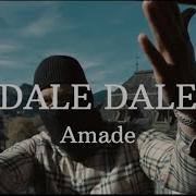 Amade Dale Dale