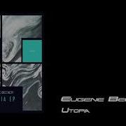 Eugene Becker Utopia Extended Mix