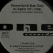 Shades Of Love Keep In Touch By To Body Joey S Hammond It Up Dub