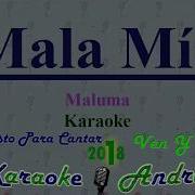 Mala Mía Maluma Karaoke Produce Cristian Remix