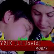 Ayzik Lil Jovid Modar 2018 Айзик Лил Човид Модар 2018