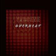 Yescene Overheat