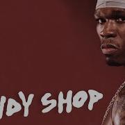 50 Cent Candy Shop Omada Remix