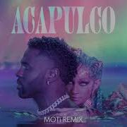 Acapulco Moti Remix