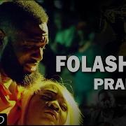 Praiz Folashade Official Video