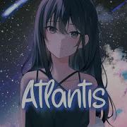 Nightcore Atlantis