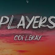 Coi Leray Players Lyrics Numb Tunes