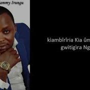 Muru Wakwa Sammy Irungu Skiza 6340525 Send To 811 Lyrics Video Sammy Irungu