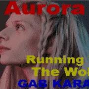 Aurora Running With The Wolves На Русском