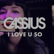 I Love You So Cassius