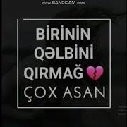 Qelb Qirmayin Cox Üzulersiz