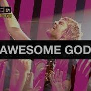 Hillsong United Awesome God