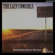 The Lazy Cowgirls Another Lost Cause