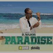 Paradise Feat D Major Hard2Def Deebuzz