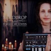 Forgive My Synths Nitrodrop