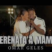 Serenata A Mamá Omar Geles