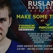 Ruslan Radriges Make Some Trance Continuous Dj Mix