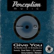 Give You Mishakov Dub Mix Metodi Hristov Mishakov