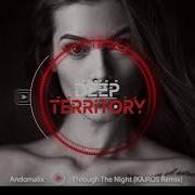 Andomalix Through The Night Kairos Remix
