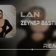 Zeynep Bastık Lan Fatih Yılmaz Remix Fatih Yılmaz