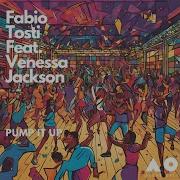 Pump It Up Original Mix Fabio Tosti Venessa Jackson