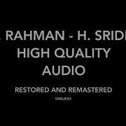 Ayudha Ezhuthu Yaakai Thiri High Quality Audio A R Rahman The Mastering Project