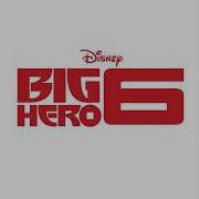 Big Hero 6 Pre Show Jitters Complete Score