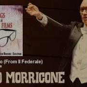 Ritrovamento From Quot Il Federale Quot Soundtrack Ennio Morricone