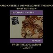 Baby Got Back Richard Cheese