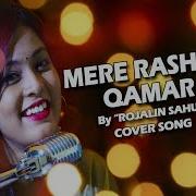 Mere Rashke Qamar Cover By Rojalin Sahu Baadshaho 2017