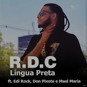 Edi Rock Língua Preta Feat Edi Rock Don Pixote Mael Maria