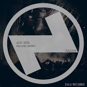 Falling Down Extended Mix Alex Seda