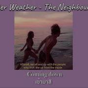 English Lyrics Thaisub Sweater Weather The Neighbourhood