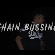 Chain Bussing Gogettayb